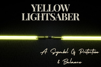 The Meaning Behind Yellow Lightsaber